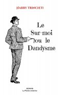 eBook: Le Sur-moi ou le Dandysme