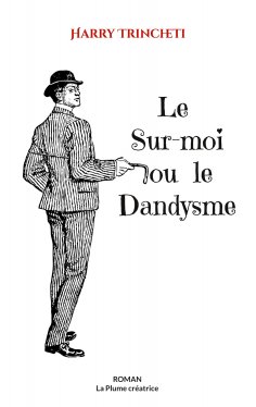 eBook: Le Sur-moi ou le Dandysme