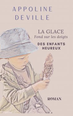 eBook: La glace fond sur les doigts des enfants heureux