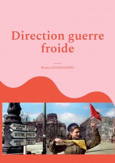 eBook: Direction guerre froide