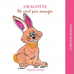 eBook: Cracotte ne veut pas manger