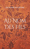 eBook: Au Nom Des Fils