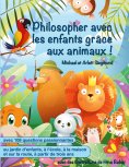eBook: Philosopher avec les enfants grâce aux animaux !