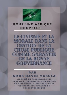 eBook: Le civisme et la morale dans la gestion de la chose publique comme garantie de la bonne gouvernance