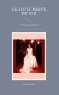 ebook: Ce qu'il reste de vie