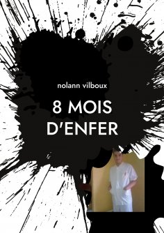 eBook: 8 mois d'enfer