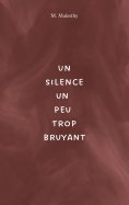 eBook: Un silence un peu trop bruyant