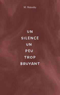 eBook: Un silence un peu trop bruyant