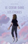 eBook: Le coeur dans les étoiles