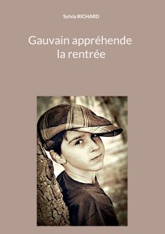 eBook: Gauvain appréhende la rentrée
