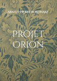 ebook: Projet Orion