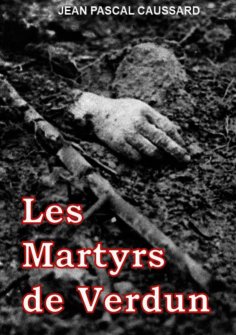 eBook: Les Martyrs de Verdun
