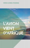 eBook: L'avion vient d'Afrique