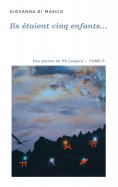 eBook: Ils étaient cinq enfants...