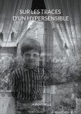 eBook: Sur les traces d'un hypersensible