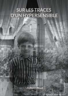 eBook: Sur les traces d'un hypersensible