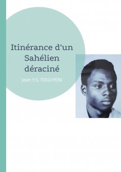 eBook: Itinérance d'un Sahélien déraciné