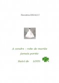 eBook: À vendre robe de mariée jamais portée