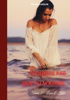 eBook: N'oublie pas que tu m'aimes