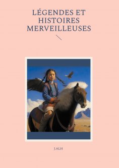eBook: Légendes et histoires merveilleuses