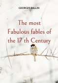 ebook: The most Fabulous fables of the 17 th Century