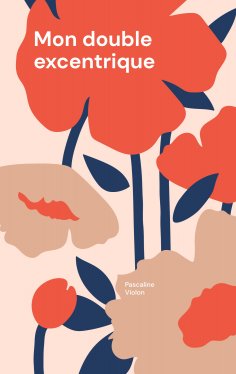 eBook: Mon double excentrique