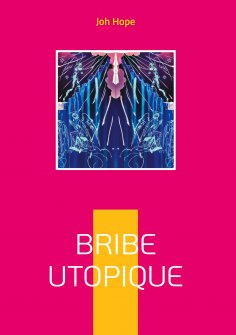 eBook: Bribe utopique
