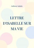 eBook: Lettre d'Isabelle sur ma vie