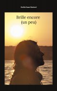 eBook: Brille encore ( un peu )