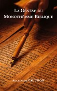 ebook: La genèse du monothéisme biblique