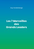 ebook: Les 7 Merveilles des Grands Leaders