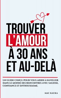 eBook: Trouver l'amour à 30 ans et au-delà