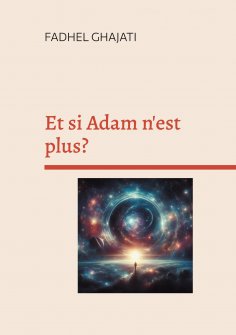 eBook: Et si Adam n'est plus?