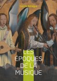 eBook: Les Époques de la musique