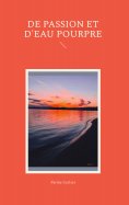 ebook: De passion et d'eau pourpre