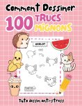 eBook: Comment dessiner 100 trucs mignons