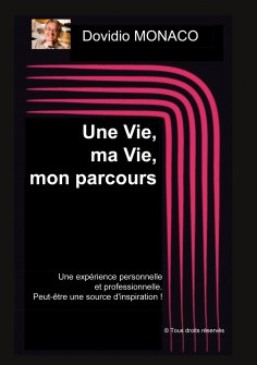 eBook: Une Vie, ma Vie, mon parcours
