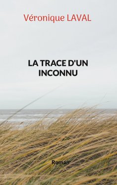 eBook: La trace d'un inconnu