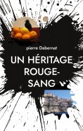 ebook: Un héritage rouge-sang