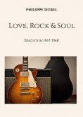 eBook: Love, Rock & Soul