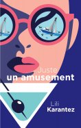 ebook: Juste un Amusement