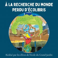 eBook: À la recherche du monde perdu d'Écolibris