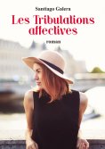 eBook: Les Tribulations affectives