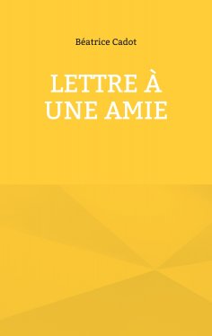 eBook: Lettre à une amie