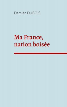 eBook: Ma France, nation boisée