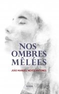 eBook: Nos Ombres Mêlées