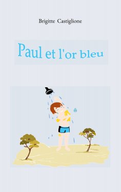 eBook: Paul et l'or bleu