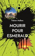 eBook: Mourir pour Esmerald