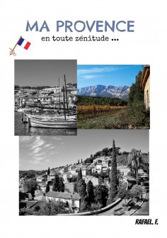 eBook: Ma Provence en toute zénitude ...