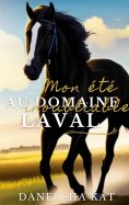 ebook: Mon été inoubliable au domaine Laval